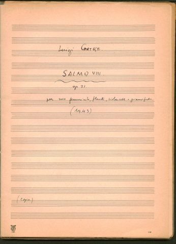 Cortese, Luigi: - [Eigenhändiges Musikmanuskript, mit Korrekturen] Luigi Cortese / SALMO VIII. / Op. 21 / per voce femminte, flauto, violoncell e pianoforte. / (1943) / copia