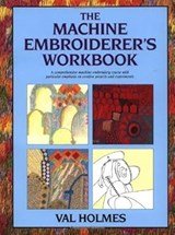 The Machine Embroider's Workbook