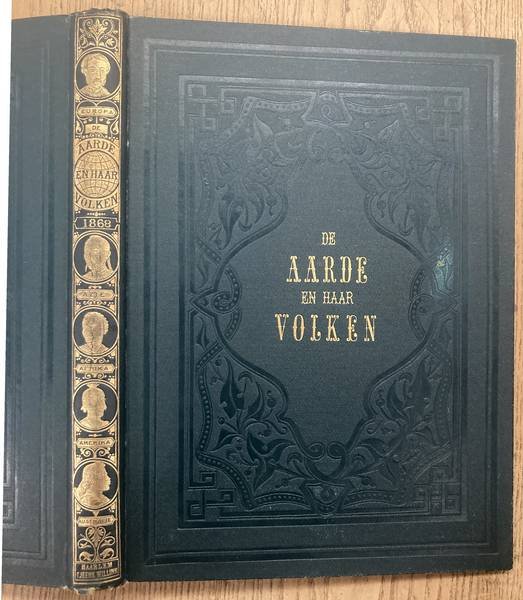 AARDE EN HAAR VOLKEN. - De aarde en haar volken. Vierde deel [1868]