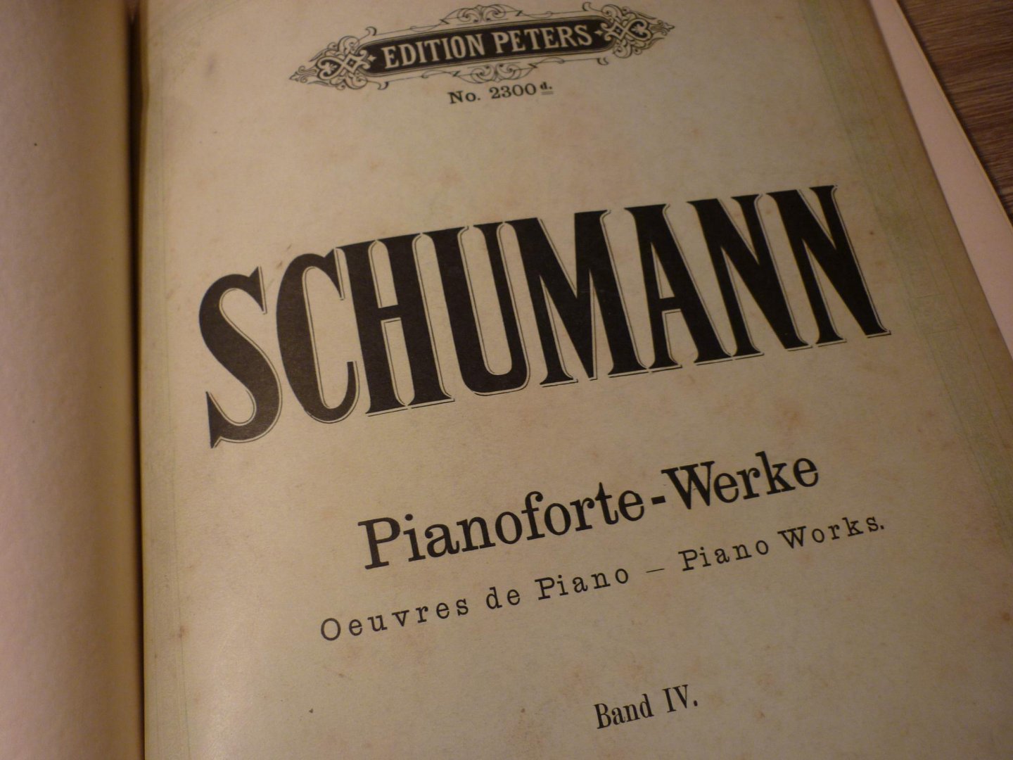 Schumann; Robert (1810-1856) - WERKE fur Pianoforte solo - Band IV; revidiert von Alfred Dorffel mit fingersatz versehen von Adolf Ruthardt