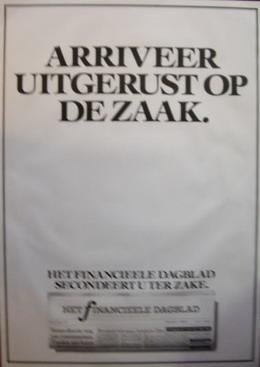 FINANCIEELE DAGBLAD. - Arriveer uitgerust op de zaak. Het Financieele Dagblad secondeert u ter zake.