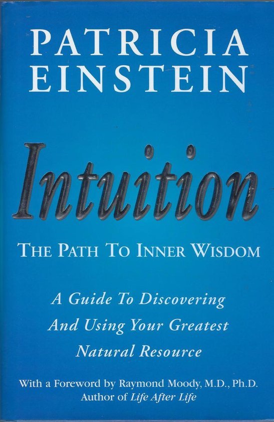  - Intuition - The Path to Inner Wisdom