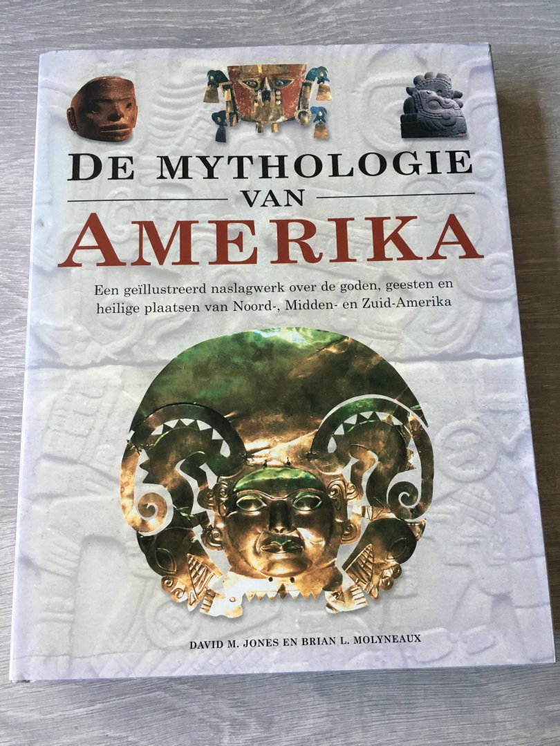 Molyneaux, B.L. - De mythologie van Amerika