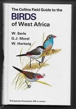 W. Serle, G. Morel - A Field Guide to the Birds of West Africa