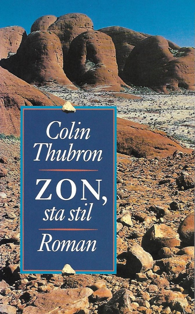 Thubron, Colin - Zon, sta stil