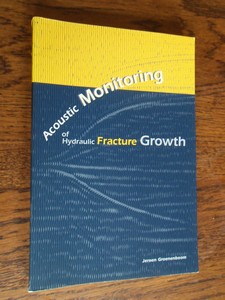 Groenenboom, Jeroen - Acoustic Monitoring of Hydraulic Fracture Growth