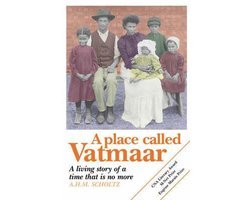 A.H.M. Scholtz - A Place Called Vatmaar