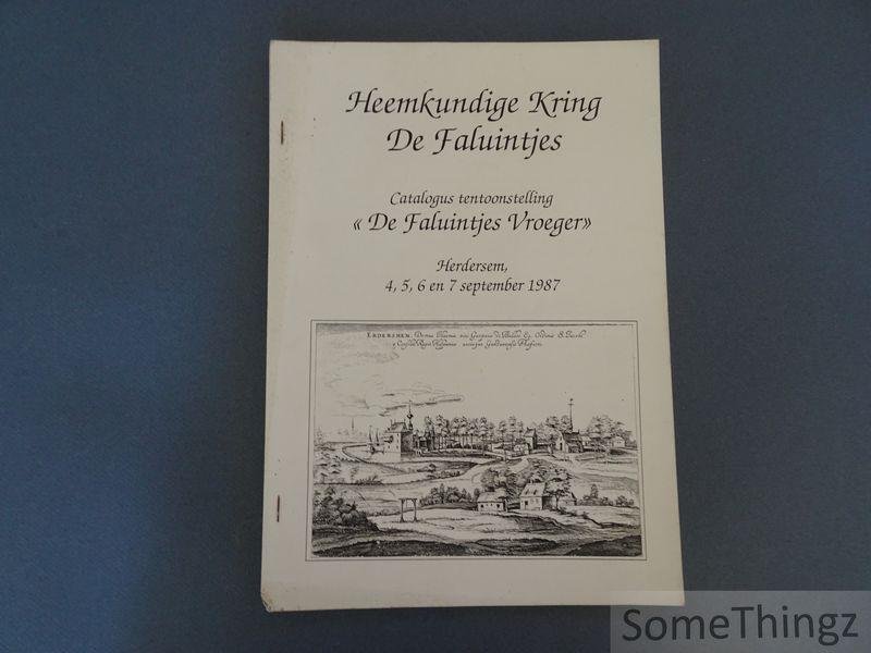 Fons Dierickx (eindred.) - Catalogus tentoonstelling 'De Faluintjes vroeger'. Herdersem, 4, 5, 6 en 7 september 1987.