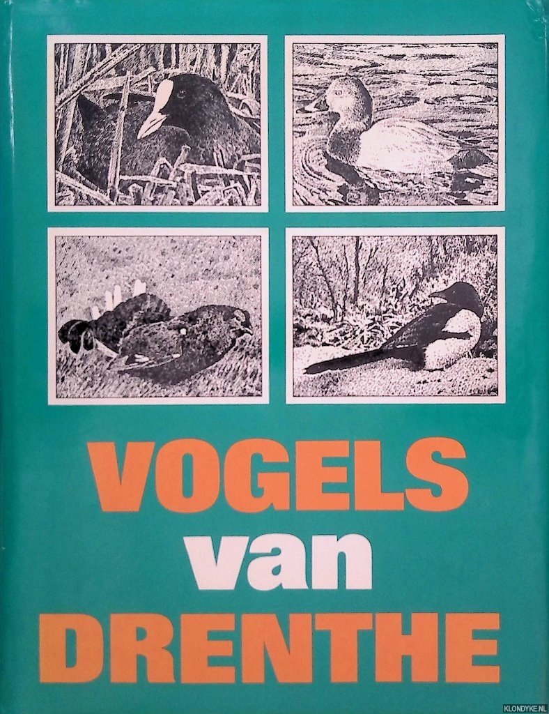 Dijk, A.J. van & J.H. Hilbrands & B.L.J. van Os & F. Smit - Vogels van Drenthe