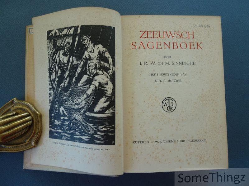 Sinninghe, J.R.W. en N.J.B. Bulder (houtsneden). - Zeeuwsch sagenboek.