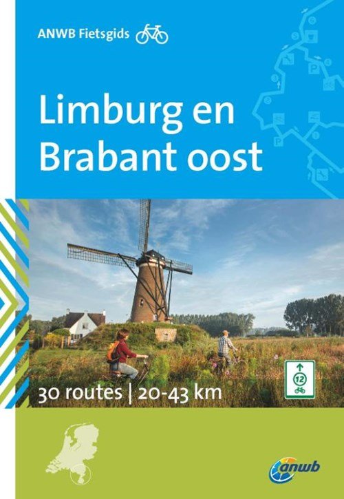 Corine Koolstra & Harry Bunk - ANWB fietsgids 8 : Limburg en Brabant Oost