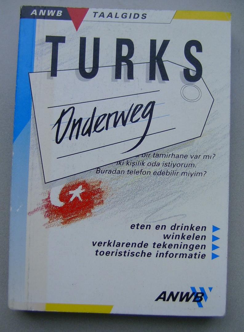Hoogendoorn, H. - Turks onderweg / druk 1