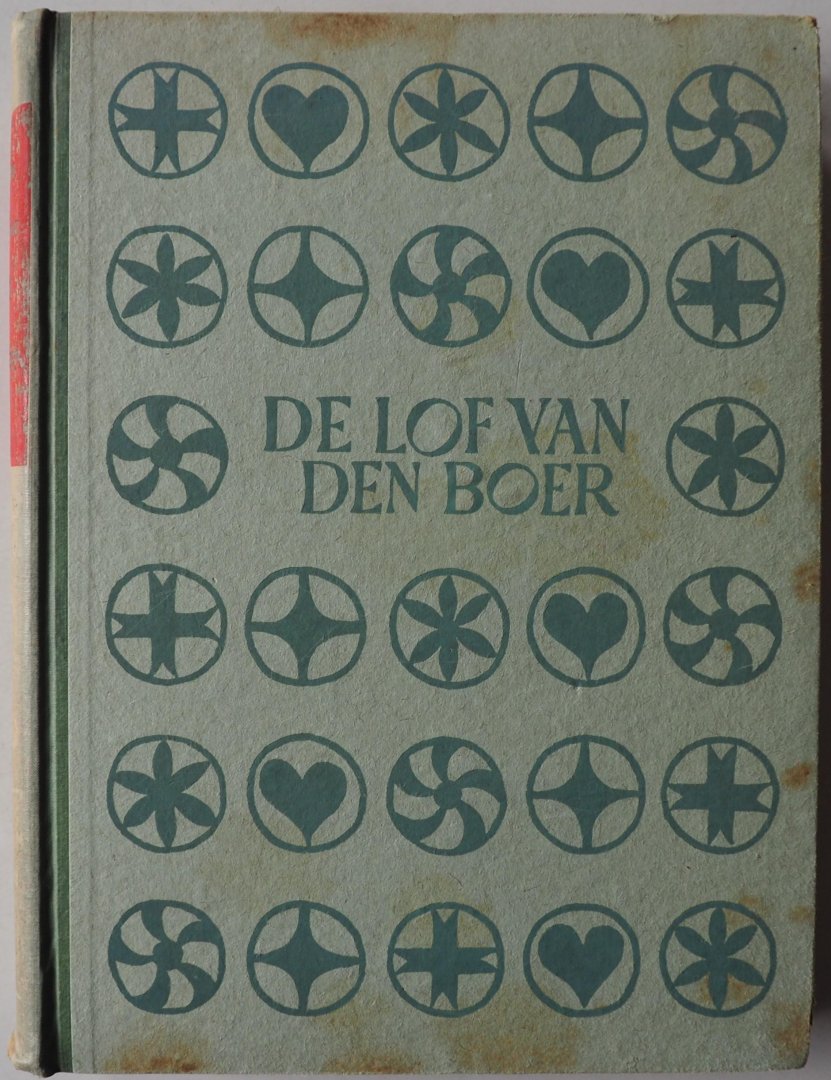 Meertens P J, ill. Daan Joh. C - De lof van den boer De boer in de Noord- en Zuidnederlandsche Letterkunde van de Middeleeuwen tot 1880 Deel I