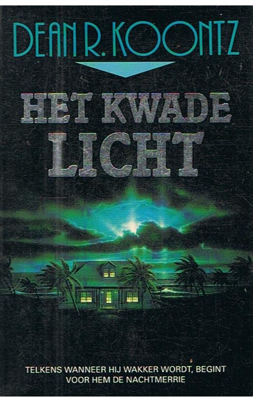 Koontz, Dean - Het kwade licht