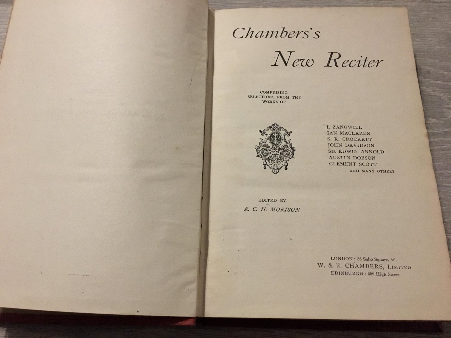 Edited by; R.C..H. Morison - Chambers’s New reciter