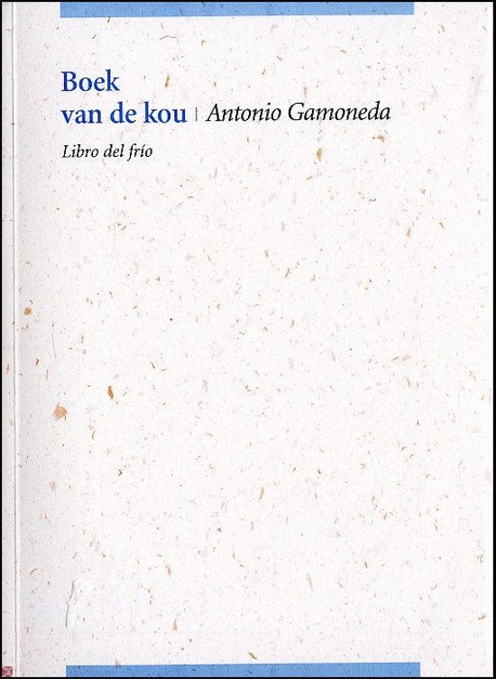 Antonio Gamoneda - Boek van de kou
