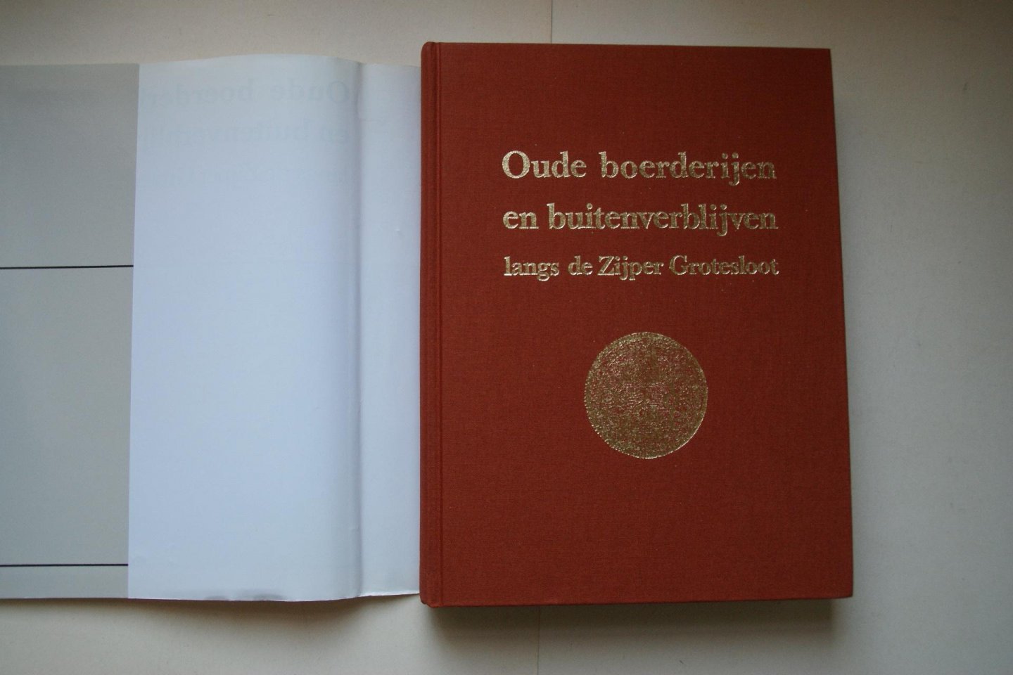 Dekker - OUDE BOERDERIJEN EN BUITENVERBLIJVEN langs de Zijper Grotesloot  WESTZIJDE  deel 2a