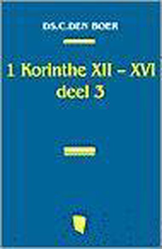 Den Boer - 1 Korinthe Deel 3 Xii-Xvi