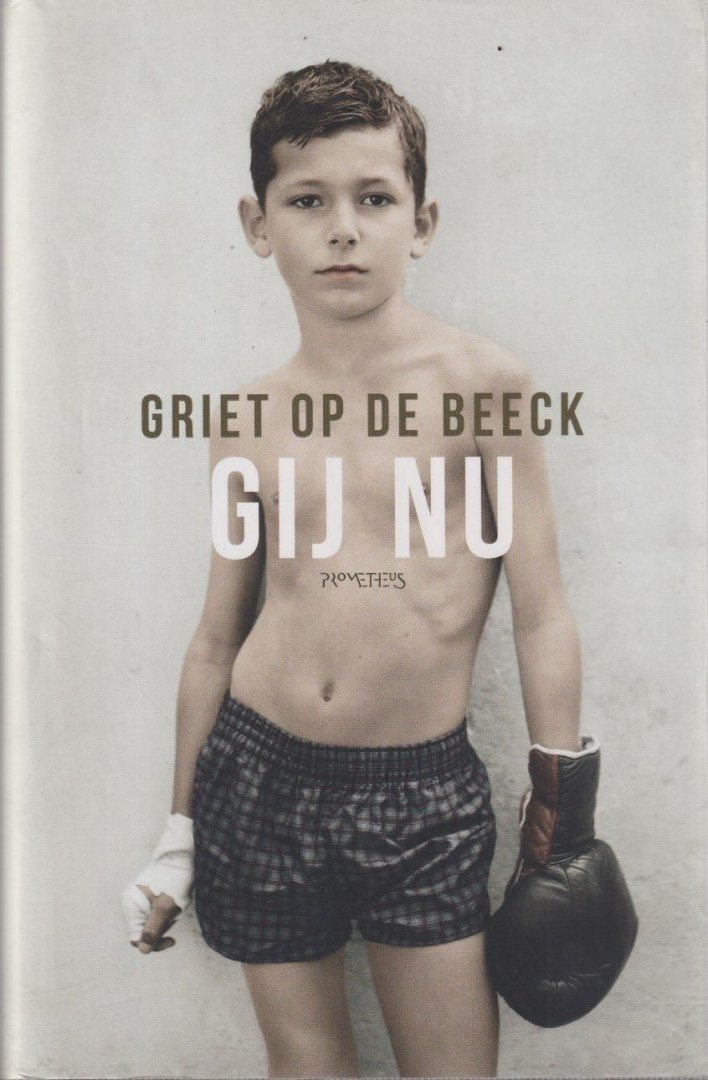 Beeck, Griet Op de - Gij nu