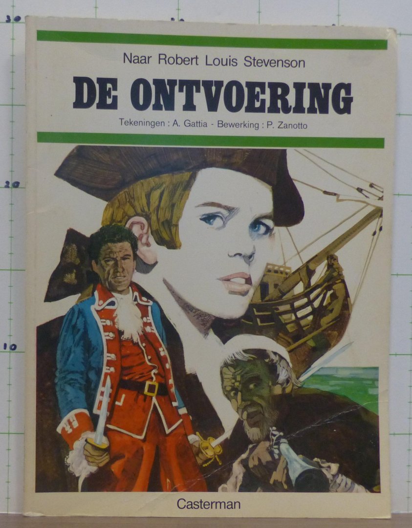 Stevenson, Robert Louis - Zanotto, P. - Gattia, A. (ill.) - de Ontvoering
