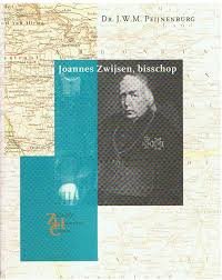 Peijnenburg, J.W.M. - Joannes Zwijsen bisschop 1794-1877.