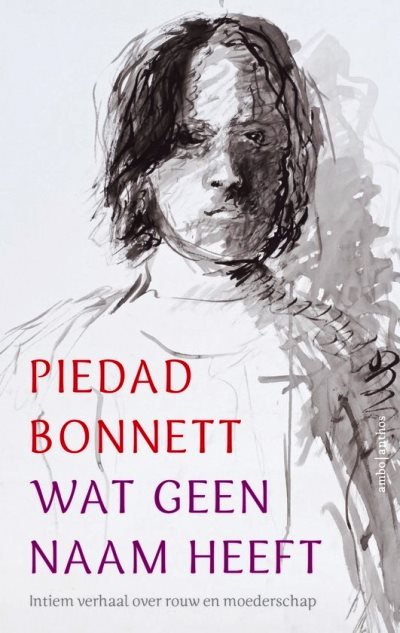 Bonnett, Piedad - Wat geen naam heeft