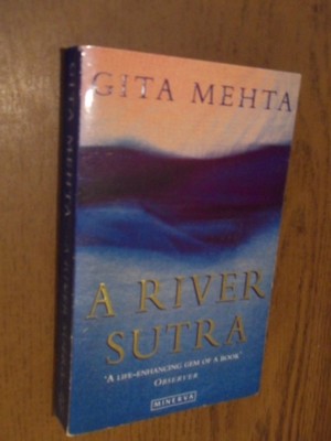 Mehta, Gita - A river sutra