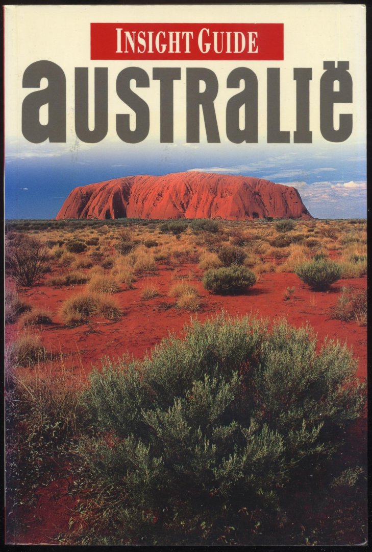 Heemskerk, B. (vertaling, redactie en bewerking) - Australië - Insight Guide - (Nederlandstalige editie)