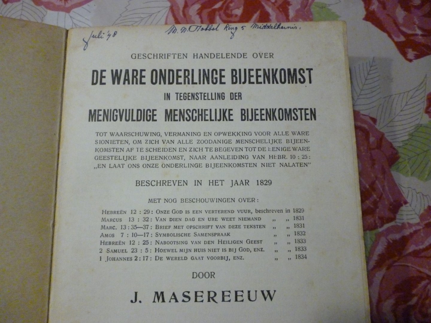 Masereeuw J. - De ware onderlinge bijeenkomst in tegenstelling der menigvuldige menschelijke bijeenkomsten