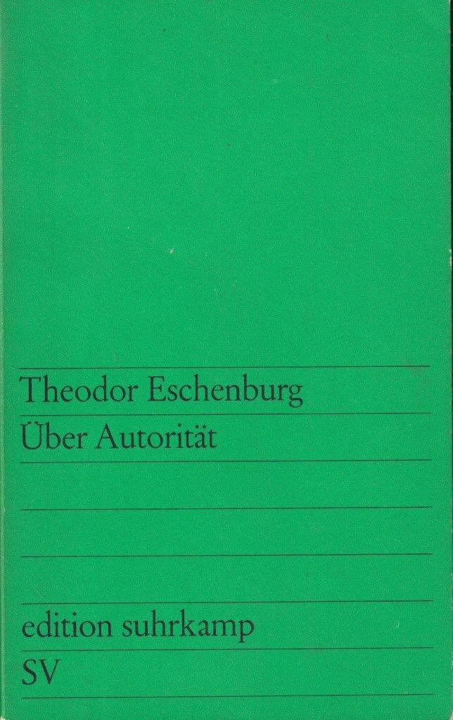 Eschenburg, Theodor - Über Autorität
