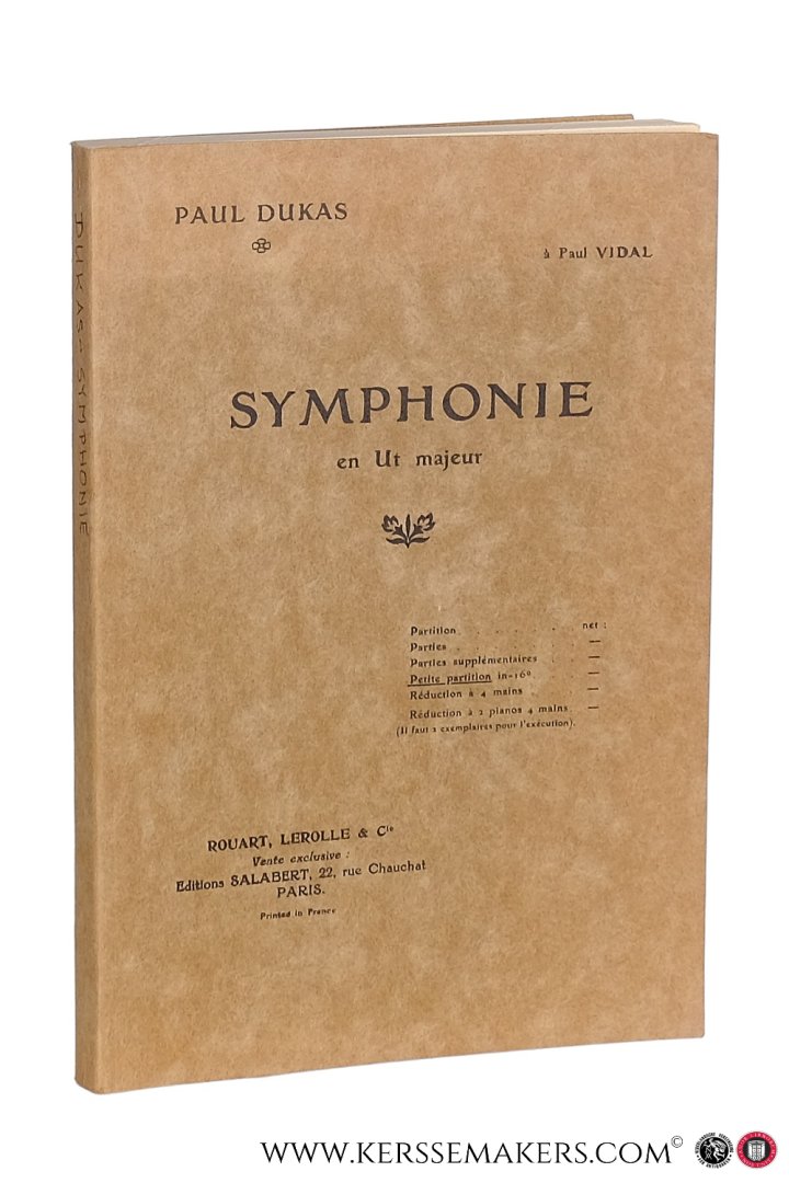 Dukas, Paul / Paul Vidal. - Symphonie en Ut majeur.