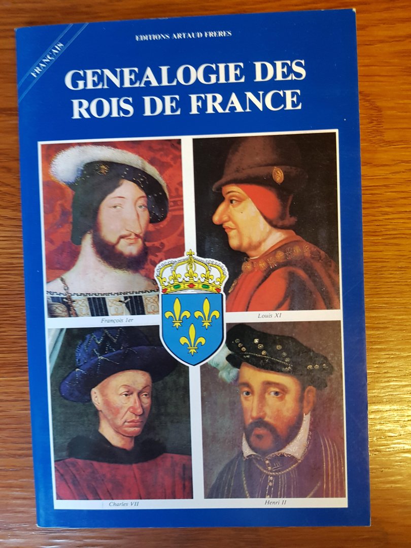 Wismes, Armel de - Genealogie des rois de France