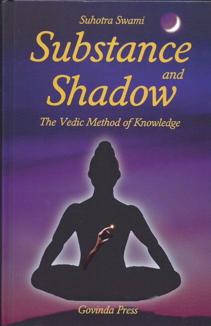 Swami, Suhotra - Substance and shadow