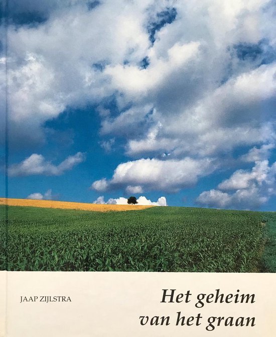 Jaap Zijlstra - Het geheim van het graan