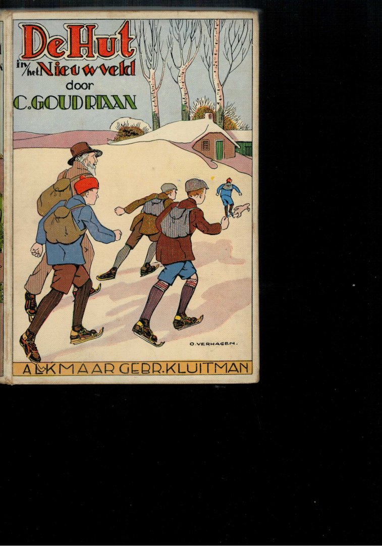 Goudriaan, C. (ps.van C.grilk) - De hut in het Nieuwveld illustraties O. Verhagen