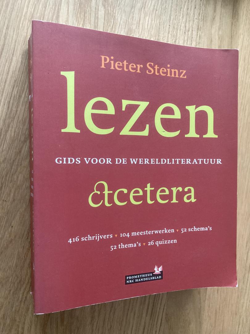 Steinz, Pieter - Lezen &cetera / gids voor de wereldliteratuur