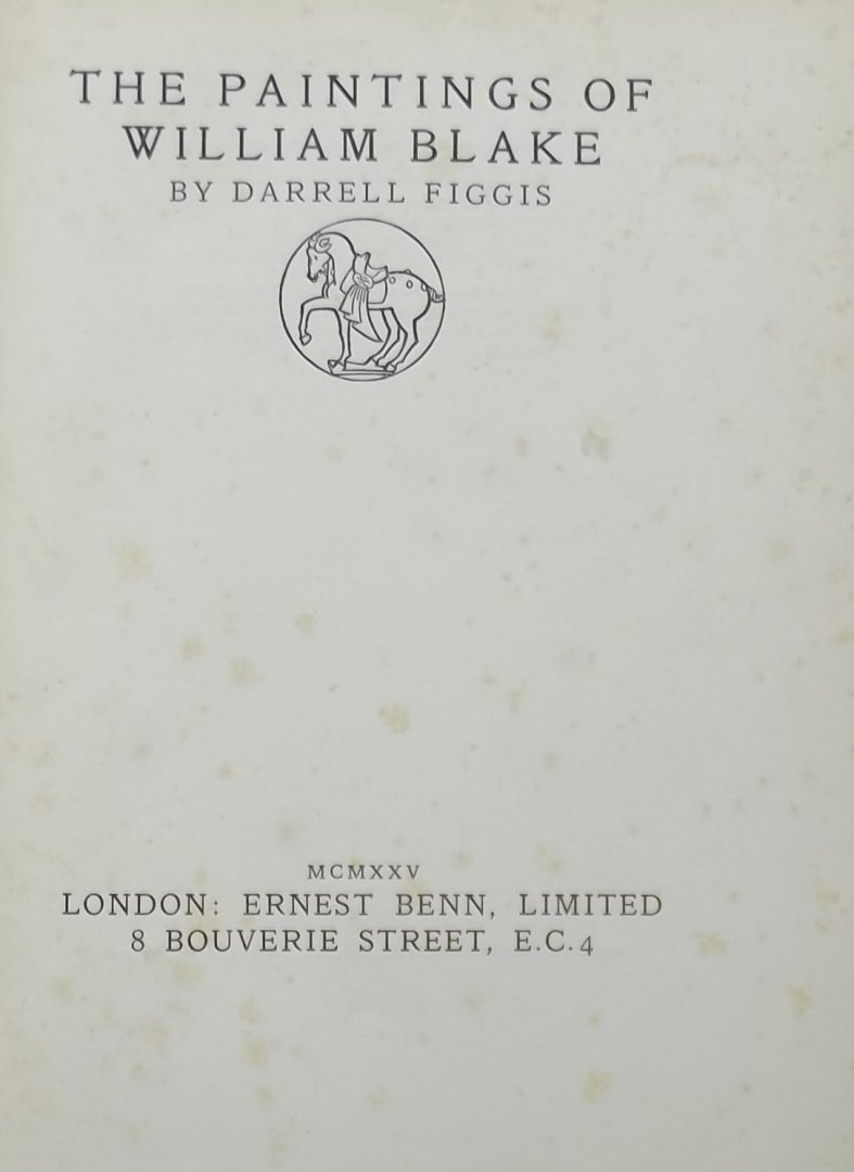Darrell Figgis - The paintings of William Blake
