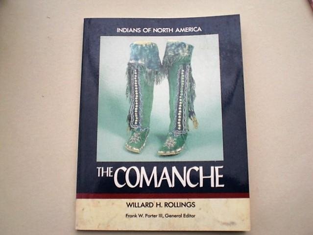 Rollings Willard H - Indians of North America  The Comanche