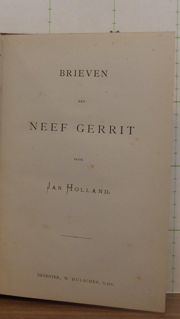 Holland, Jan - brieven aan neef Gerrit