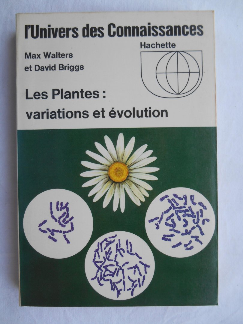 Max Walters, David Briggs - Les Plantes: variations et évolution