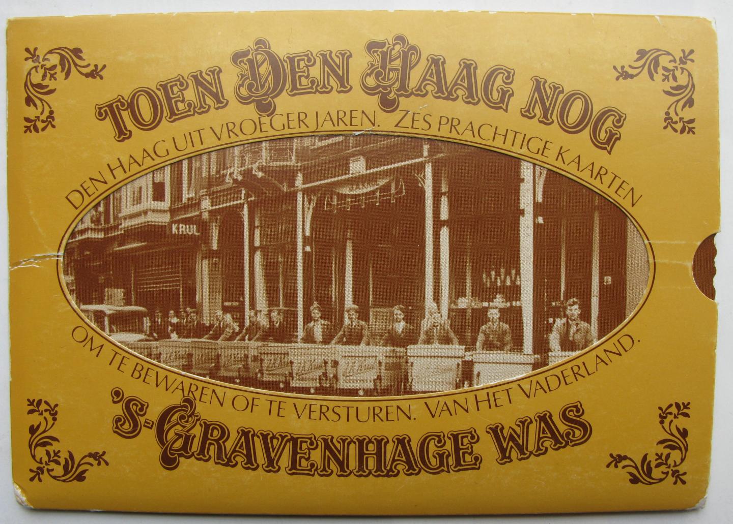  - Toen Den Haag nog 's-Gravenhage was / Den Haag uit vroeger jaren, zes prachtige kaarten om te bewaren of te versturen