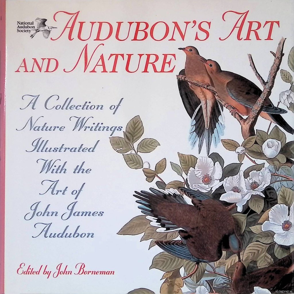Audubon, John James - Audubon's Art and Nature: A Collection of Nature Writings Illustrated with the Art of John James Audubon