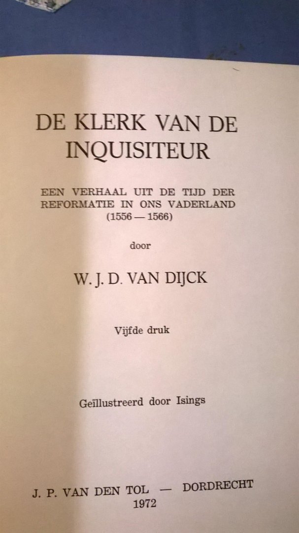 Dijck van W.J.D. - De klerk van de inquisiteur