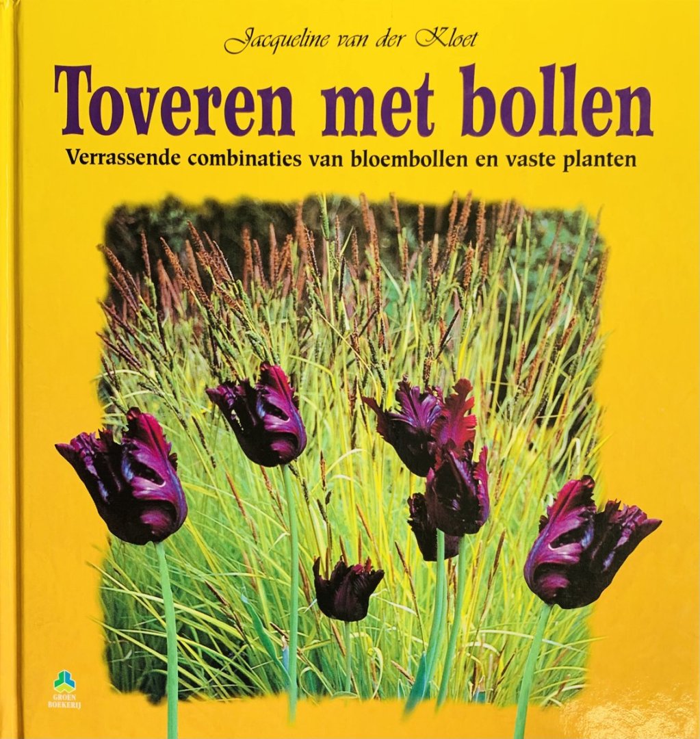 Toveren met bollen: Verrassende combinaties van bloembollen en vaste planten