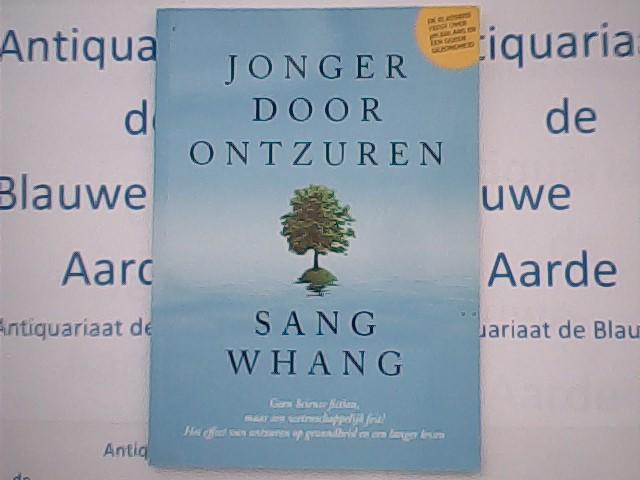 Sang Whang - Jonger Door Ontzuren