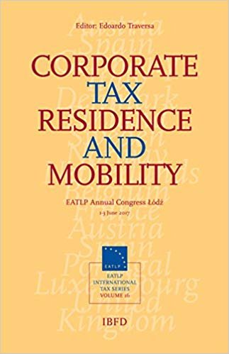 Traversa, Edoardo (editor) - Corporate tax residence and mobility