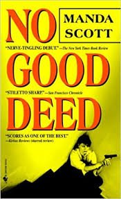 Scott, Manda - No Good Deed