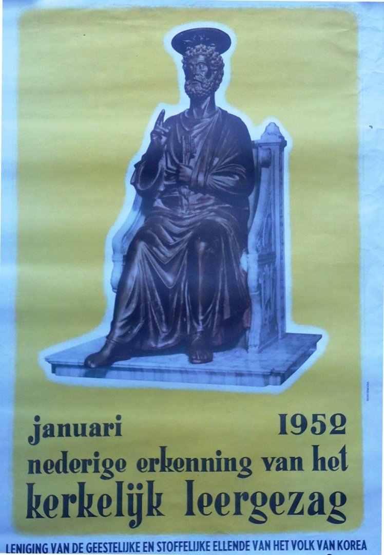 NN. - AFFICHE: Januari 1952: Nederige erkenning van het kerkelijk leergezag; leiding van de geestelijke en stoffelijke ellende van het volk van Korea