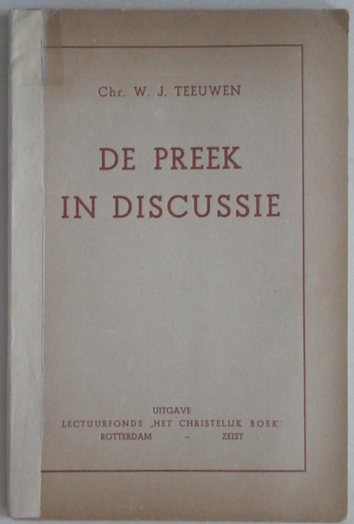 Teeuwen W J - De preek in discussie