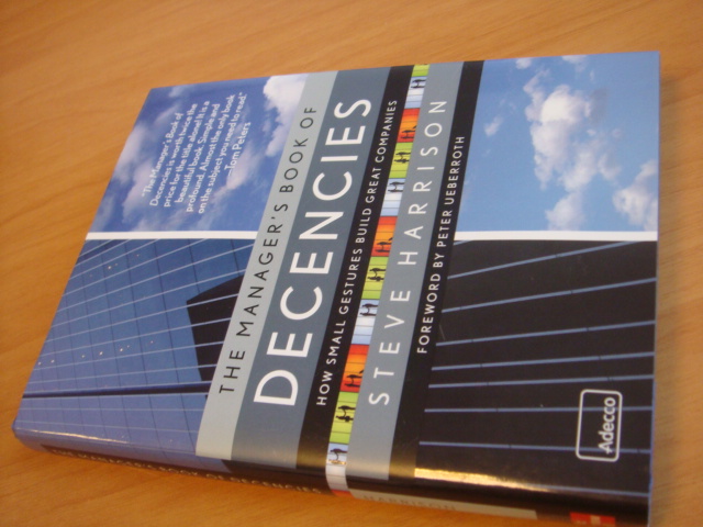 Harrison, Steve - The manager's book of decencies - How small gestures build great companies
